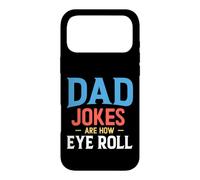 Custodia per iPhone 17 Pro Max Dad Jokes Are How Eye Roll