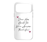 Custodia per iPhone 17 Pro Max Dear Mom Great Job We're Awesome Thank You Festa della mamma