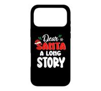 Custodia per iPhone 17 Pro Max Dear Santa A long Story Funny Christmas Xmas