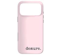 Custodia per iPhone 17 Pro Max demure. Divertente dichiarazione di tendenza ironica