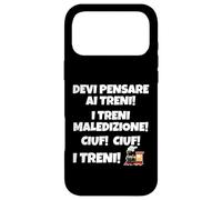 Custodia per iPhone 17 Pro Max Devi pensare ai treni. Maledizione! Ciuf! ciuf! I Treni