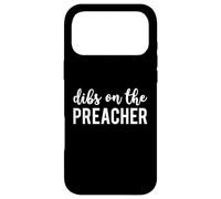 Custodia per iPhone 17 Pro Max Dibs On The Preacher Funny Preacher's Wife
