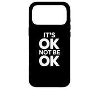 Custodia per iPhone 17 Pro Max Dicendo divertente che va bene non essere ok