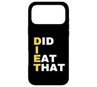 Custodia per iPhone 17 Pro Max Diet Did I Eat That Dieta Presente Dieta Divertente Slogan
