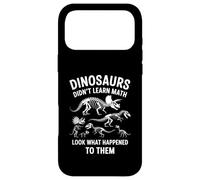 Custodia per iPhone 17 Pro Max Dinosaurs Didn't Learn Math Funny Math Teacher Students Fun