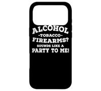 Custodia per iPhone 17 Pro Max Divertente - Le armi da fuoco del tabacco dell'alcool suona come una festa