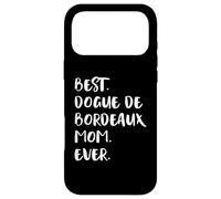 Custodia per iPhone 17 Pro Max Dogues de Bordeaux Best Dogue de Bordeaux Mom Ever
