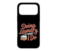 Custodia per iPhone 17 Pro Max Doing Laundry Is What I Do House Chore Domestic -