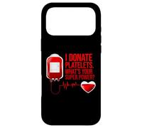 Custodia per iPhone 17 Pro Max Dono piastrine, qual è il tuo superpotere? Donatore di sangue