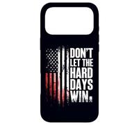 Custodia per iPhone 17 Pro Max Don'T Let The Hard Days Win Motivational Inspirational Quote