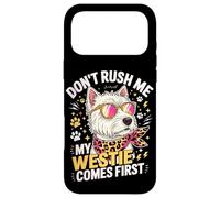Custodia per iPhone 17 Pro Max Don't Rush Me My Westie Comes First