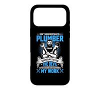 Custodia per iPhone 17 Pro Max Don't Underestimate A Plumber Some Days Even The Devil Sits
