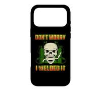Custodia per iPhone 17 Pro Max Don't Worry I Welded It Funny Welding Welders Lovers