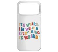 Custodia per iPhone 17 Pro Max È strano che io sia strano Motivazione ispirazionale