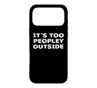 Custodia per iPhone 17 Pro Max È troppo gente fuori - Umorismo introverso