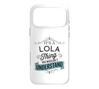 Custodia per iPhone 17 Pro Max È una cosa Lola che non capiresti divertente nome Lola