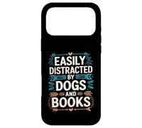 Custodia per iPhone 17 Pro Max Easily Distracted by Dogs And Books Funny Pet Lover Joke Men