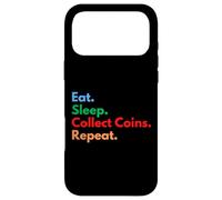 Custodia per iPhone 17 Pro Max Eat Sleep Raccogli le monete Ripeti per collezionisti di monete e amanti