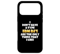 Custodia per iPhone 17 Pro Max EDM DJs are the only thing I like Funny Festival Rave Artist