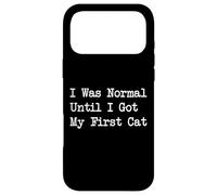 Custodia per iPhone 17 Pro Max Ero normale fino a quando non ho ricevuto il mio primo gatto citazioni divertenti
