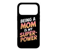 Custodia per iPhone 17 Pro Max Essere una mamma è la mia superpotenza Guerriero genitoriale della maternità