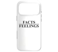Custodia per iPhone 17 Pro Max Facts Over Feelings Sign Dont Facts Care About Your Feelings