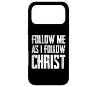 Custodia per iPhone 17 Pro Max Follow Me As I Follow Christ