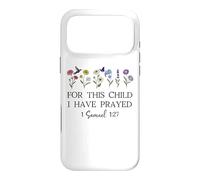 Custodia per iPhone 17 Pro Max For this Child I Have Prayed Mom Praying Mama 1 Samuel 1:27