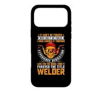 Custodia per iPhone 17 Pro Max Forever The Title Welder Funny Welders Welding