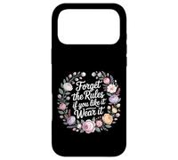 Custodia per iPhone 17 Pro Max Forget The Rules If You Like It Wear It Moda audace -