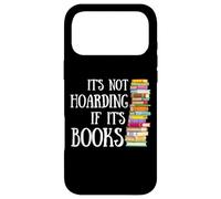 Custodia per iPhone 17 Pro Max Fun Reading Quote It's Not Hoarding If It's Books Book Stack