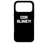 Custodia per iPhone 17 Pro Max Funny British Slang Cor Blimey!
