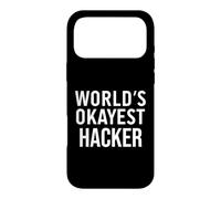 Custodia per iPhone 17 Pro Max Funny Hacking Hacker World's Okayest Hacker
