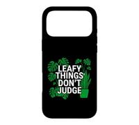 Custodia per iPhone 17 Pro Max Funny Houseplant Lover Leafy Things Don't Judge