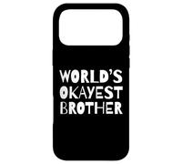 Custodia per iPhone 17 Pro Max Funny World's Okayest Brother Sarcastic Humor Sibling