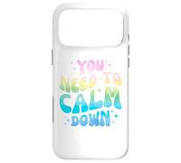 Custodia per iPhone 17 Pro Max Funny You Need To Calm Down Funny Retro Girls Man Women