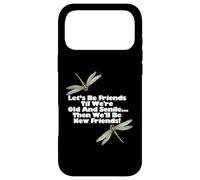 Custodia per iPhone 17 Pro Max Gemme libellula Let's Be Friends Til We're Old And Senile