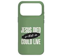 Custodia per iPhone 17 Pro Max Gesù Died So That We Could Live Christian Faith Message