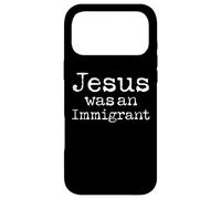 Custodia per iPhone 17 Pro Max Gesù era un immigrato cattolico immigrato immigrato immigrato