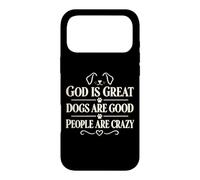 Custodia per iPhone 17 Pro Max God Is Great Dogs Are Good People Are Crazy