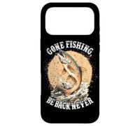 Custodia per iPhone 17 Pro Max Gone Fishing, Be Back Never Fly Fishing Angler