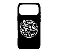 Custodia per iPhone 17 Pro Max Have The Day You Deserve - Divertente scheletro da donna carino