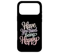 Custodia per iPhone 17 Pro Max Have You Tried Being Happy Vibrazioni di spinta positive -