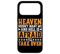 Custodia per iPhone 17 Pro Max Heaven Doesn't Want Me And Hell Is Afraid I'll Take Over |-