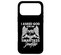 Custodia per iPhone 17 Pro Max Ho chiesto a Dio un angelo che mi ha mandato mia figlia Smartass