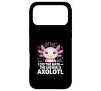Custodia per iPhone 17 Pro Max Ho fatto la matematica La risposta è Axolotl Cute Math