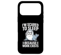 Custodia per iPhone 17 Pro Max Ho paura di dormire perché il lavoro esiste