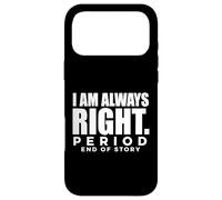 Custodia per iPhone 17 Pro Max Ho sempre ragione Periodo EOS Detto assertivo