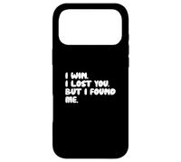 Custodia per iPhone 17 Pro Max Ho vinto, ti ho perso, ma ho trovato me.