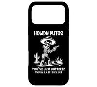 Custodia per iPhone 17 Pro Max Howdy Putos Cowboy Skull You Just Buttered Your Last Biscuit